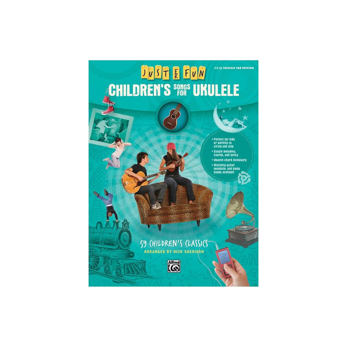 Alfred Just for Fun: Children’s Songs for Ukulele