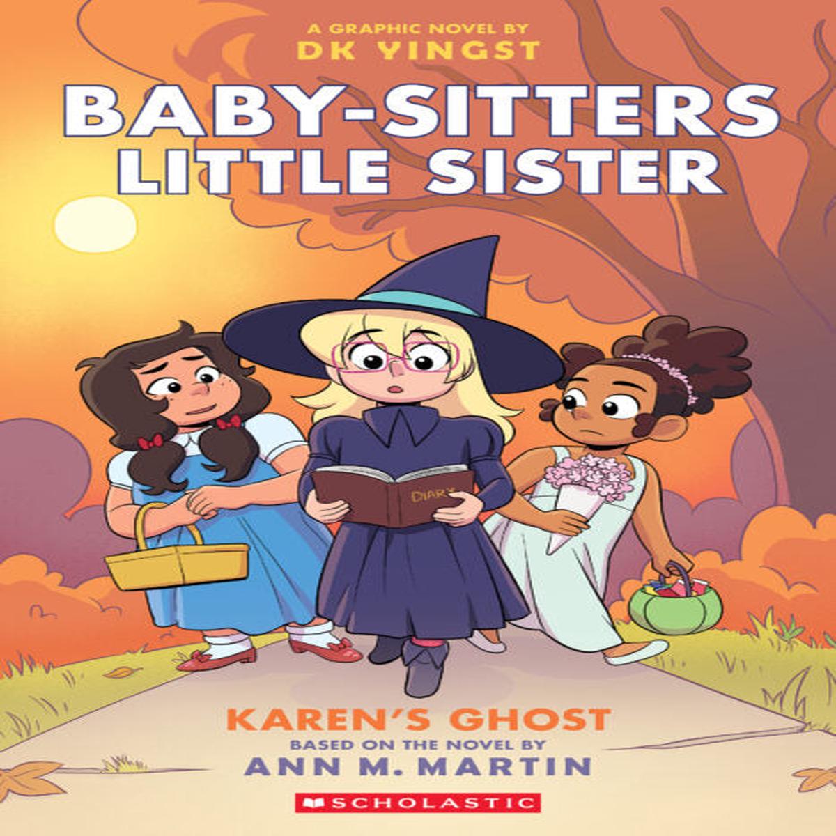 Baby-Sitters Little Sister Graphix #11: Karen’s Ghost