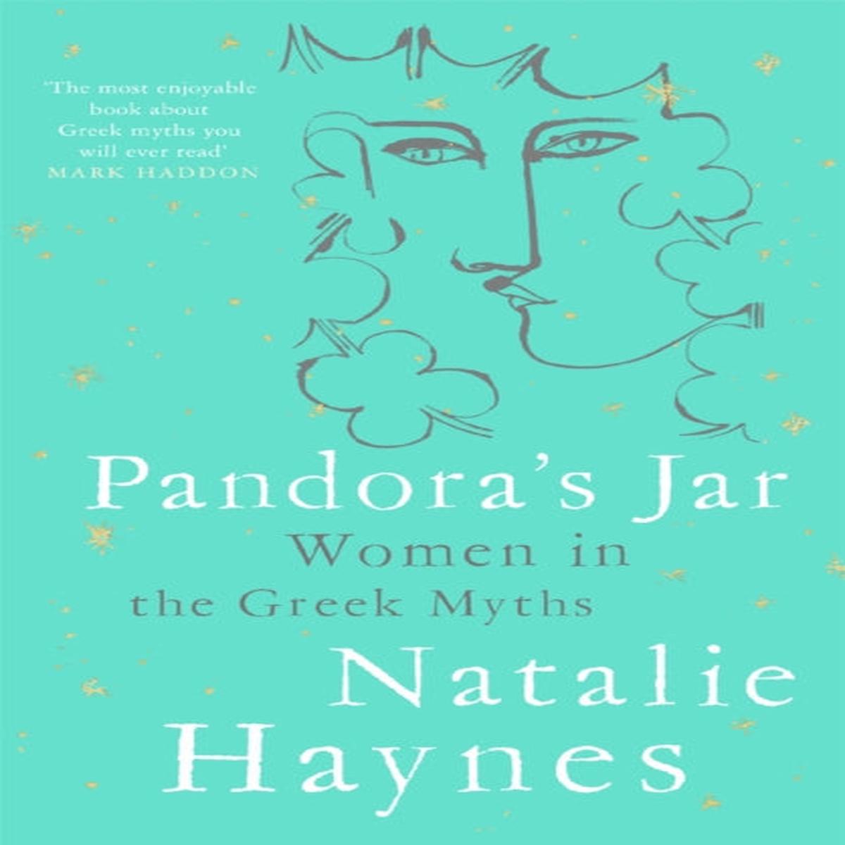 Pandora’s Jar : Women in the Greek Myths