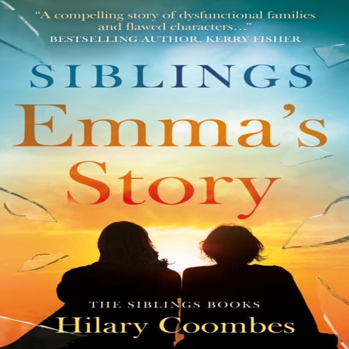Siblings : Emma’s Story