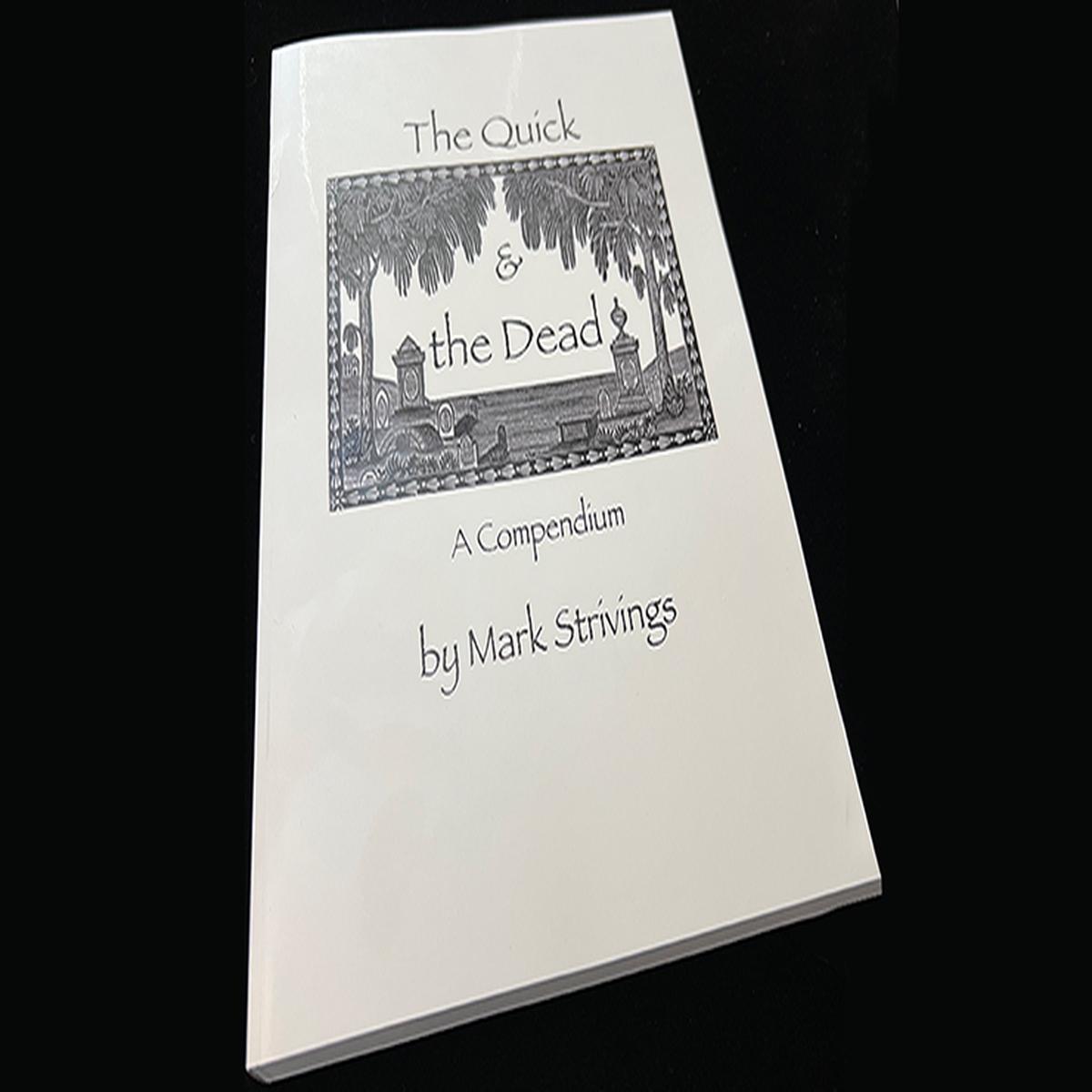 The Quick and the Dead by Mark Strivings – Book