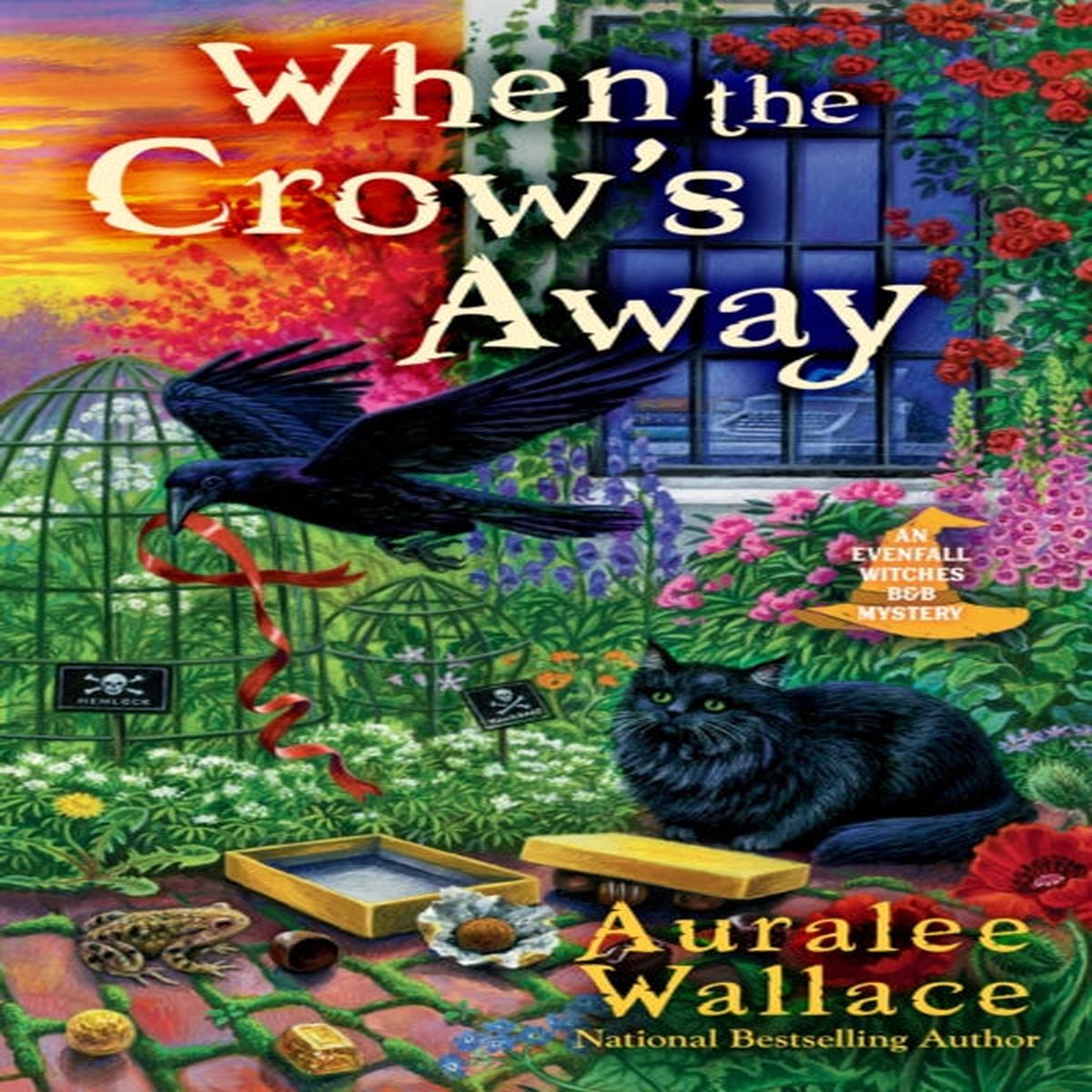 When The Crow’s Away by Auralee Wallace