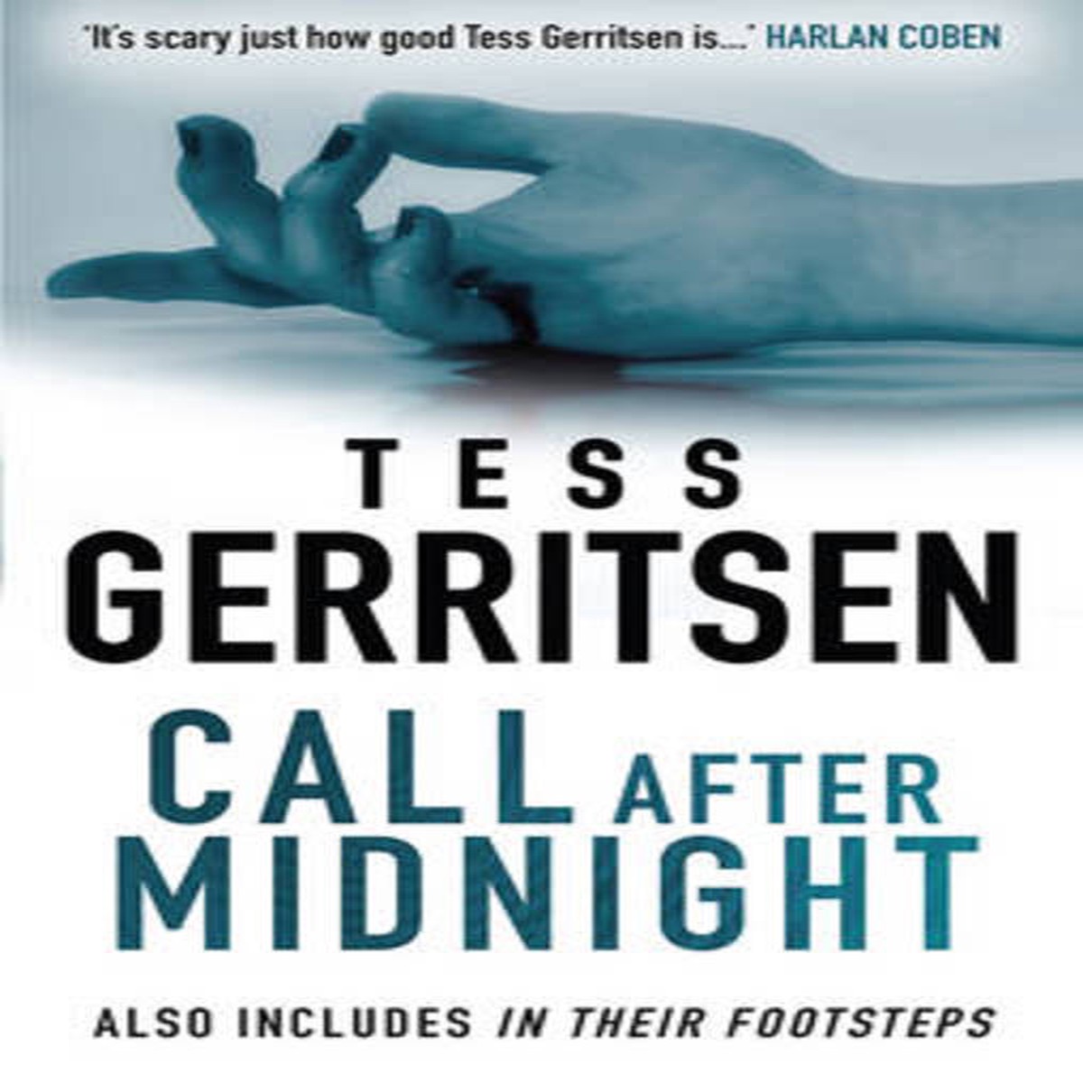 CALL AFTER MIDNIGHT/IN THEIR FOOTSTEPS
