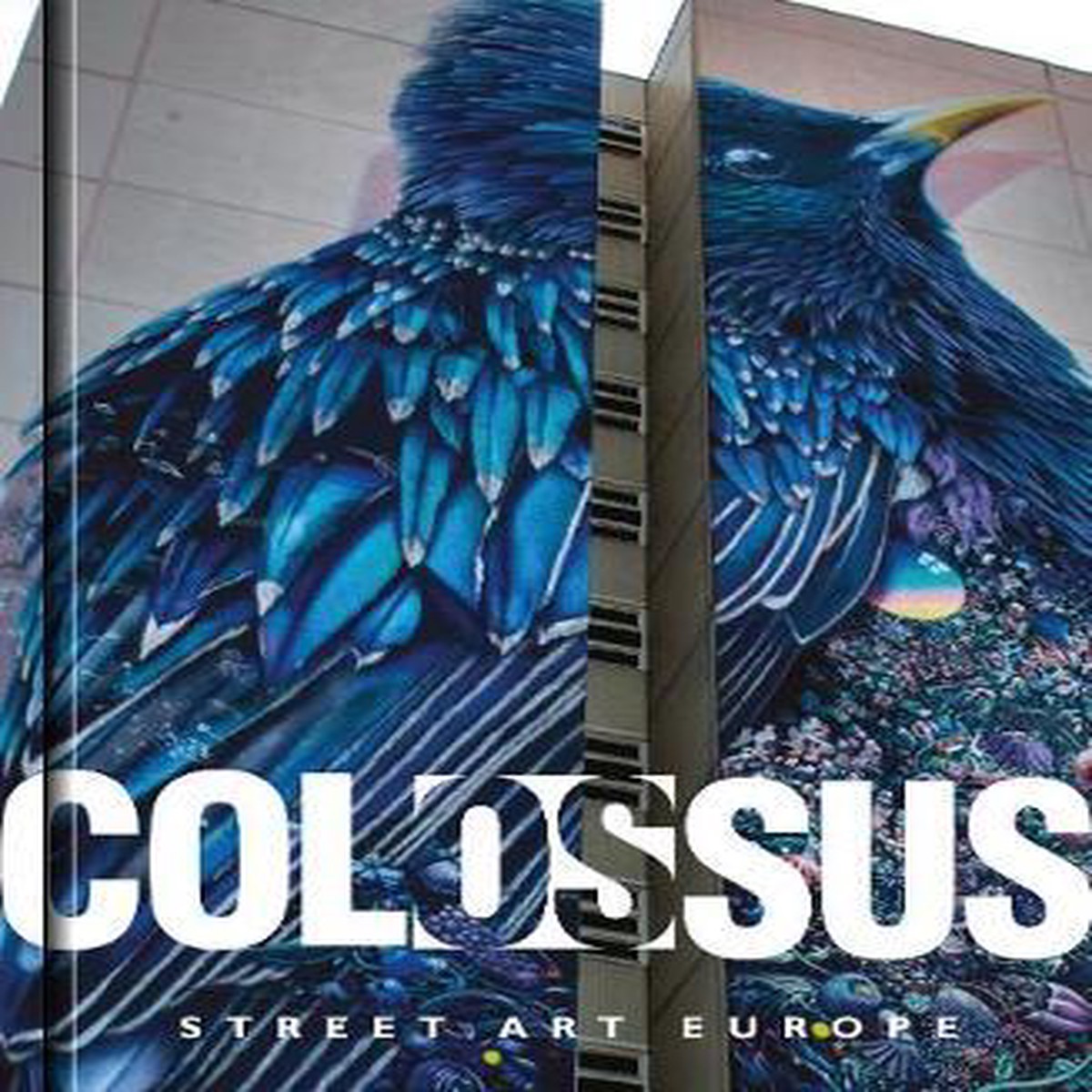 COLOSSUS STREET ART EUROPE