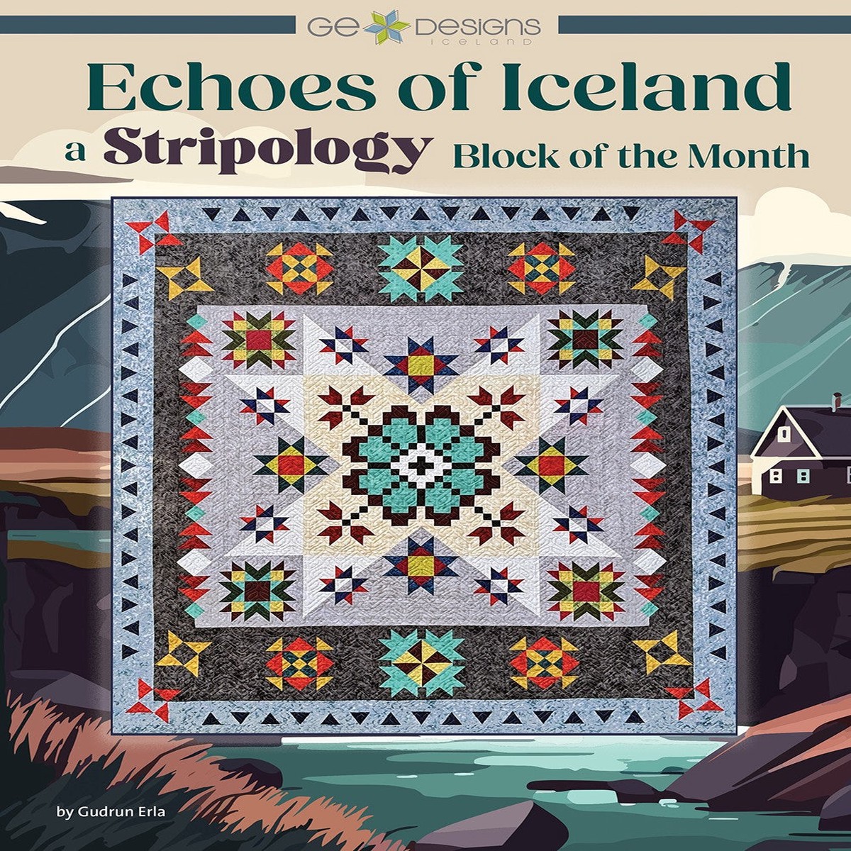 Echoes of Iceland BOM Quilt Book by Gudrun Erla