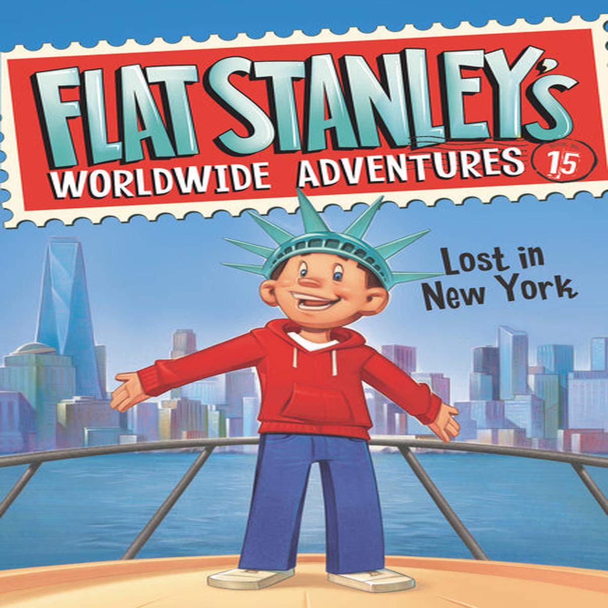 Flat Stanley’s Worldwide Adventures #15: Lost in New York