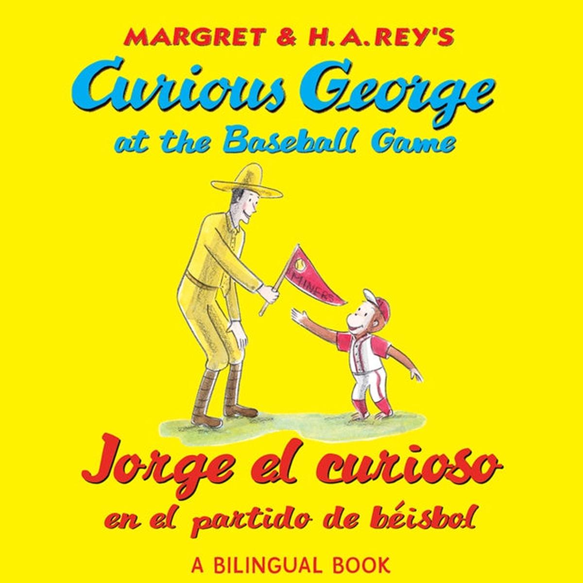 Jorge El Curioso En El Partido De Bisbol/curious George At The Baseball Game : (bilingual edition)