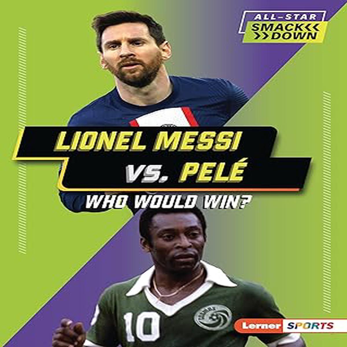Lionel Messi vs Pele – Who Would Win? All-Star Smack Down