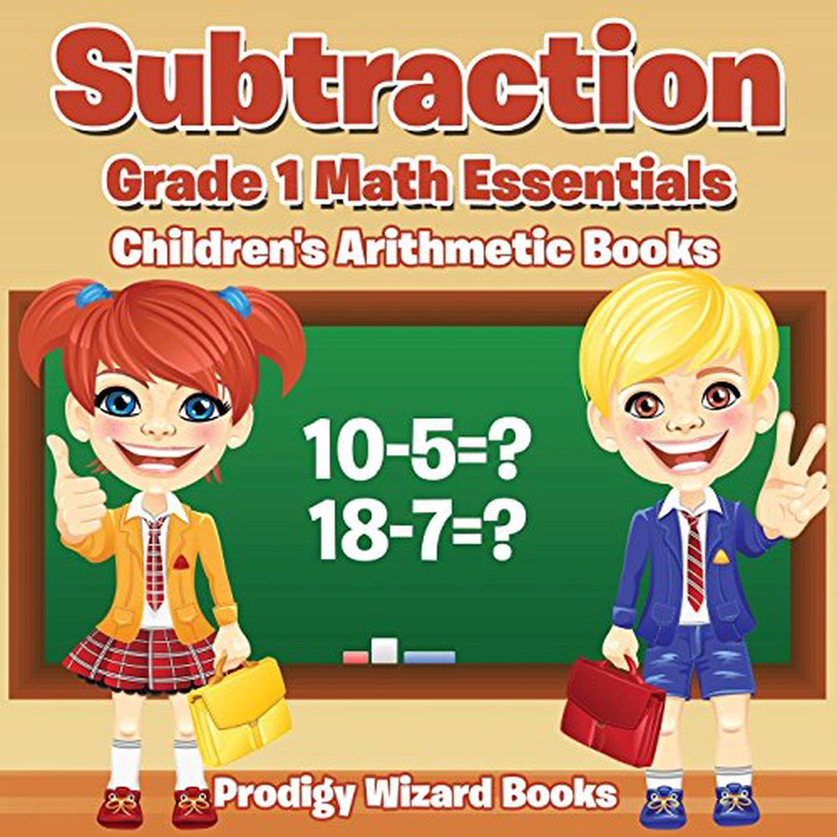 Subtraction Grade 1 Math Essentials ChildrenS Arithmetic Books UsNewIngram