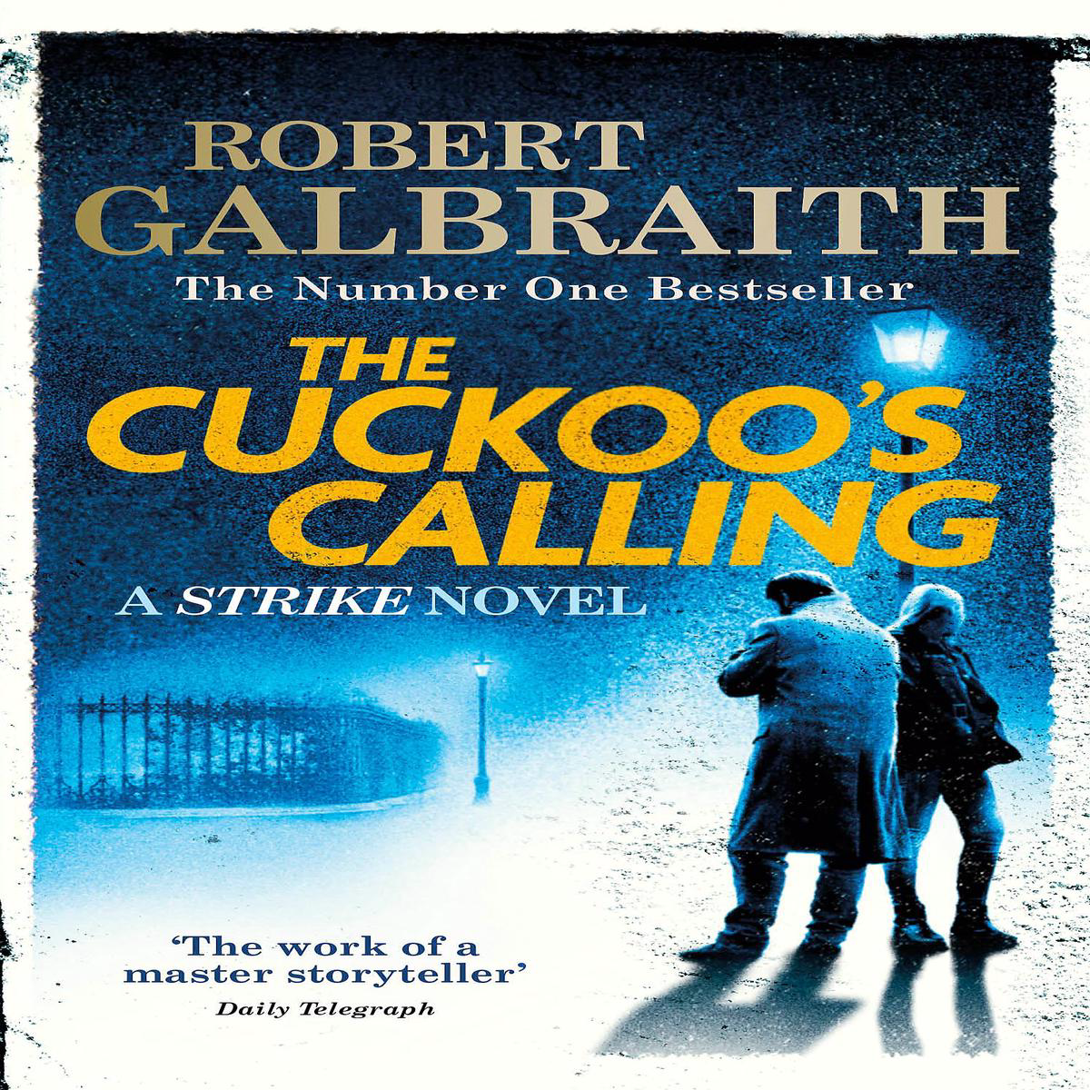 The Cuckoo8217s Calling (Strike 1)