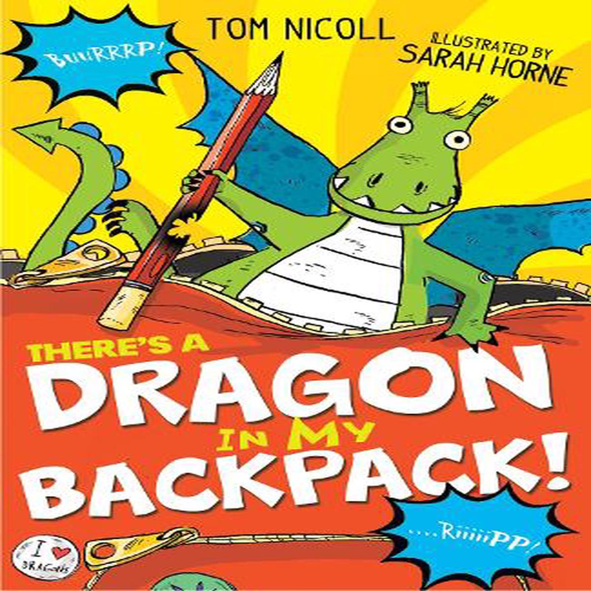 Theres a Dragon in my Backpack!