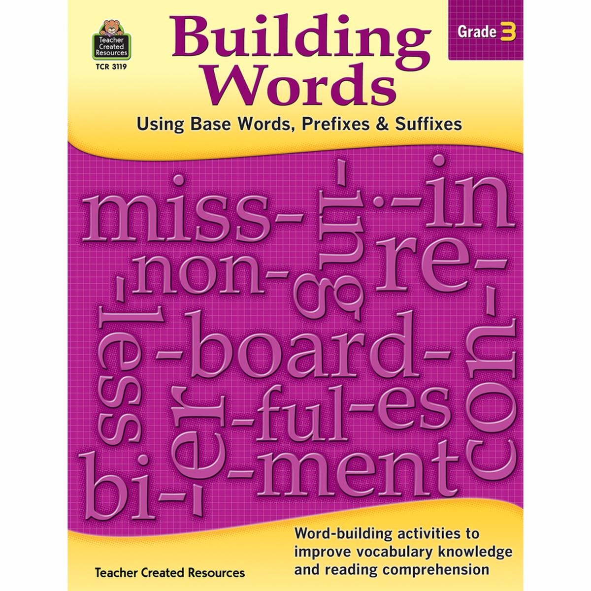 Building Words: Using Base Words, Prefixes and Suffixes (Grade 3)