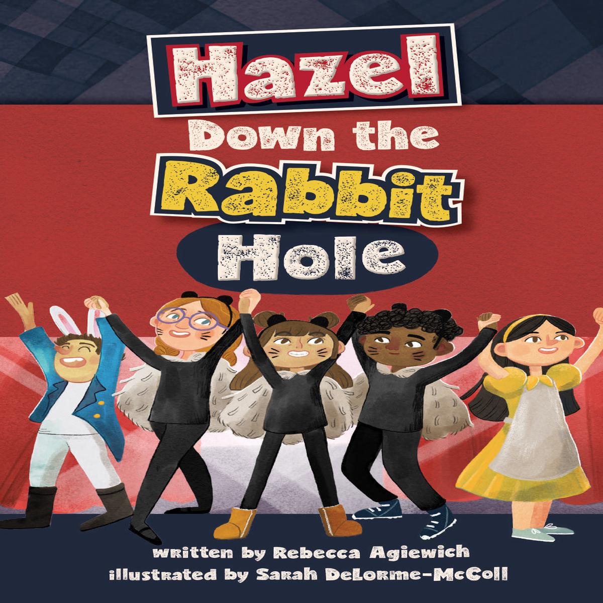 Hazel Down the Rabbit Hole