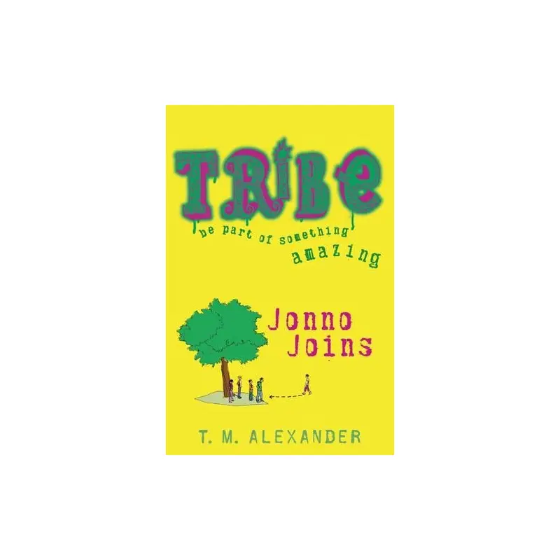 Tribe: Jonno Joins