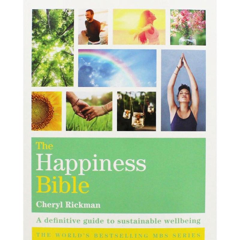 The Happiness Bible: The Definitive Guide to Sustainable Well-Being