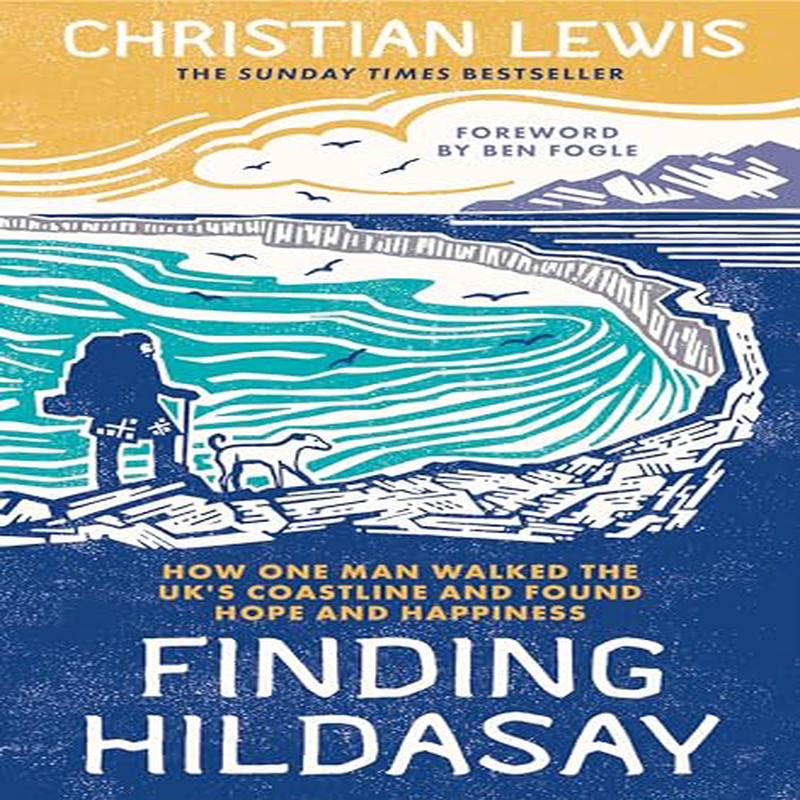 Finding Hildasay: How One Man Walked the UK’s Coastline and Found Hope and Happiness (Main Market)
