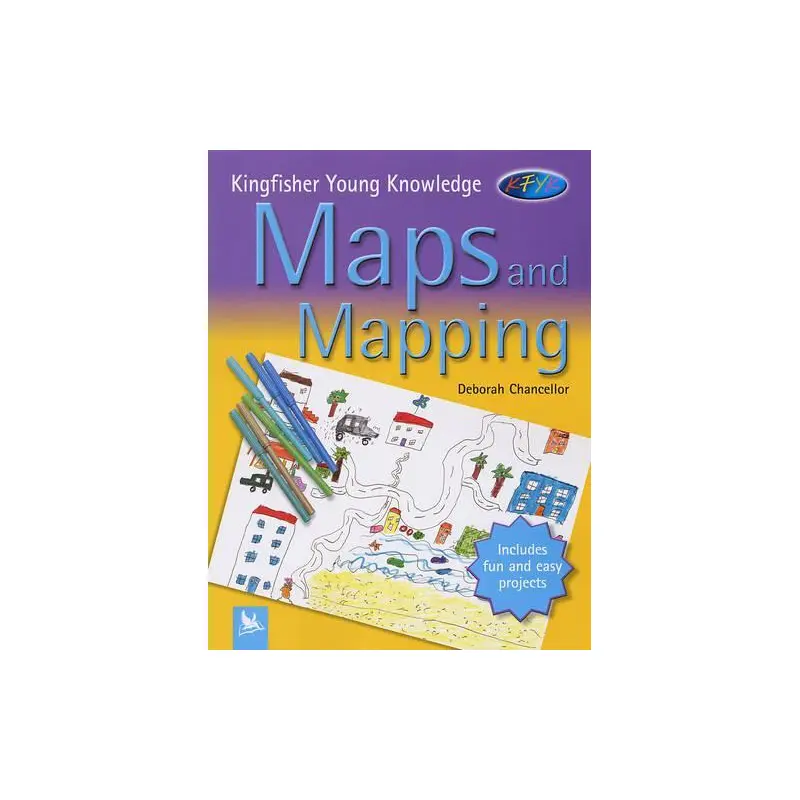 Maps and Mapping (Kingfisher Young Knowledge)