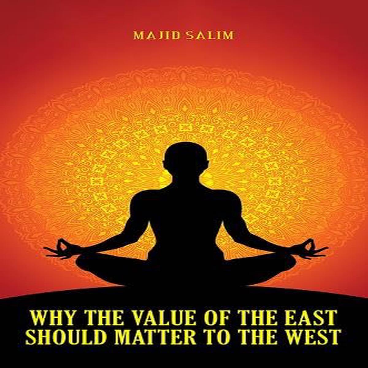 Why the Value of the East Should Matter to the West