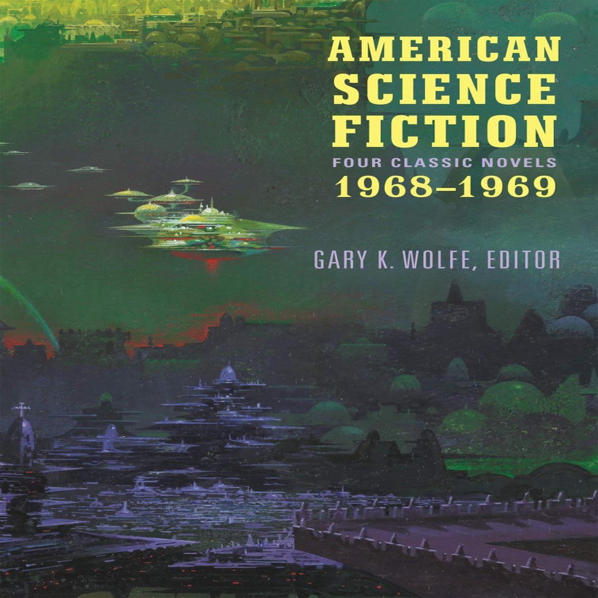 American Science Fiction: Four Classic Novels 1968-1969 (LOA #322) HC (Novel)