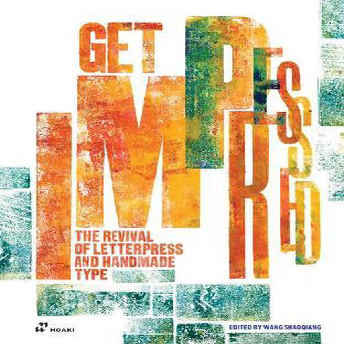 GET IMPRESSED LETTERPRESS AND HANDMADE TYPE