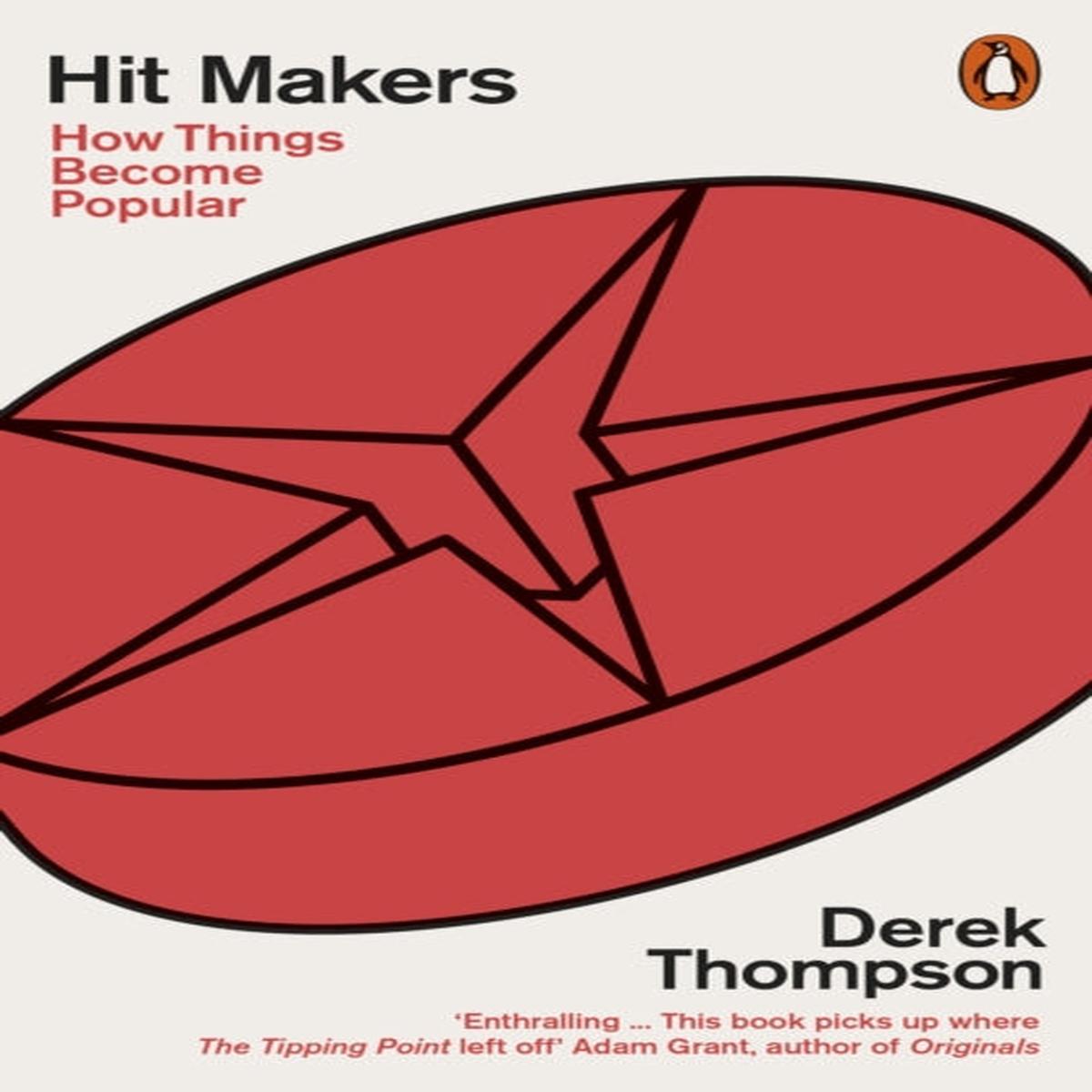 Hit Makers : How Things Become Popular