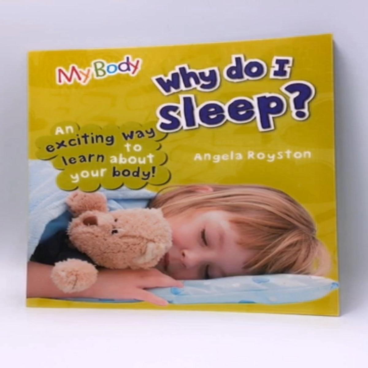 My Body – Why Do I Sleep?
