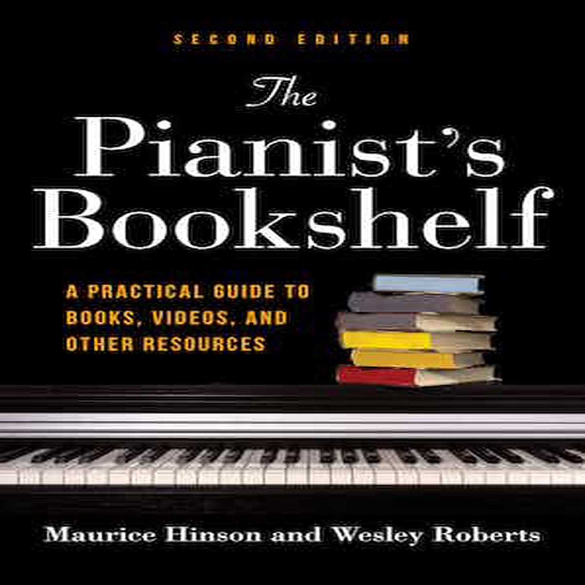 The Pianist’s Bookshelf, Second Edition