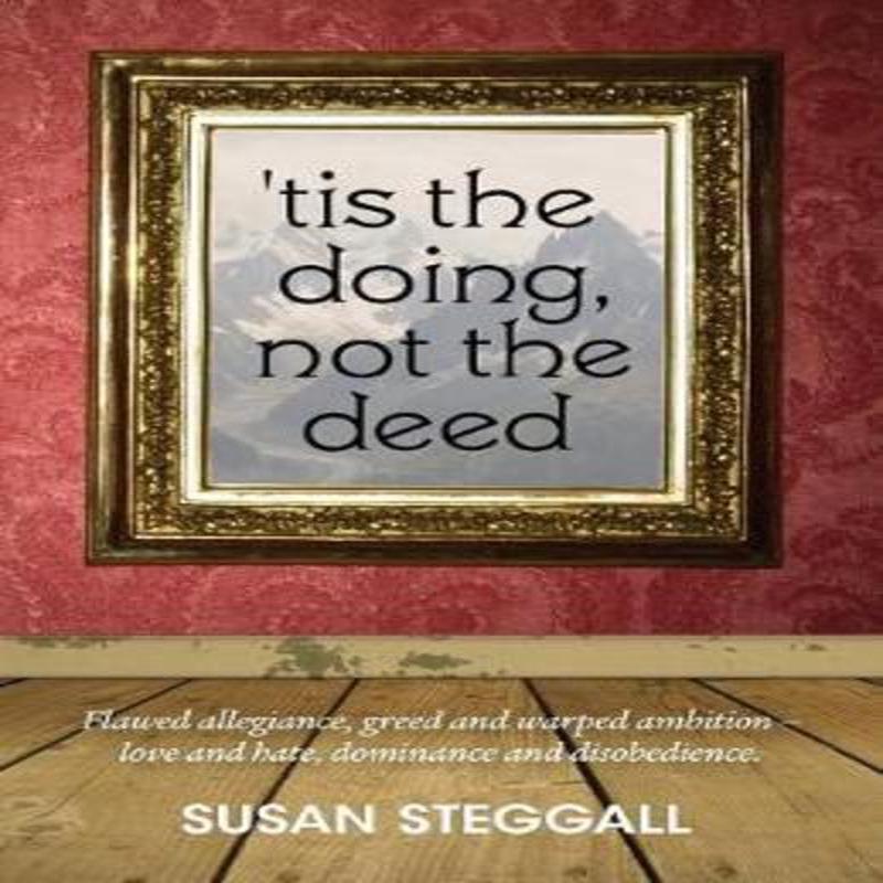 Tis the Doing, Not the Deed