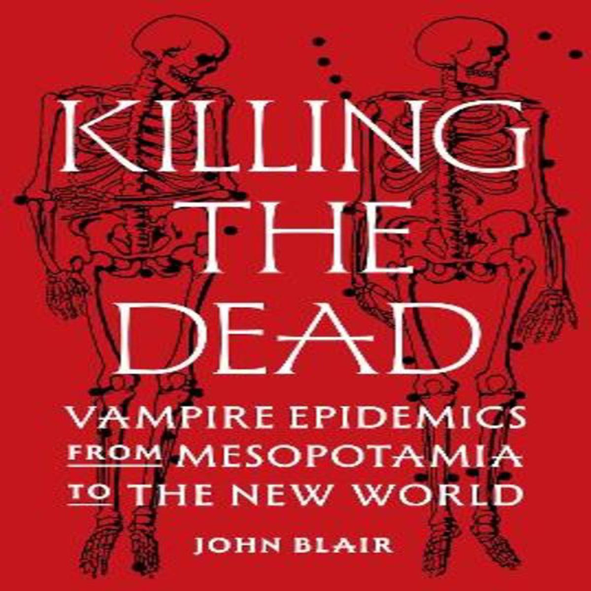 Killing the Dead
