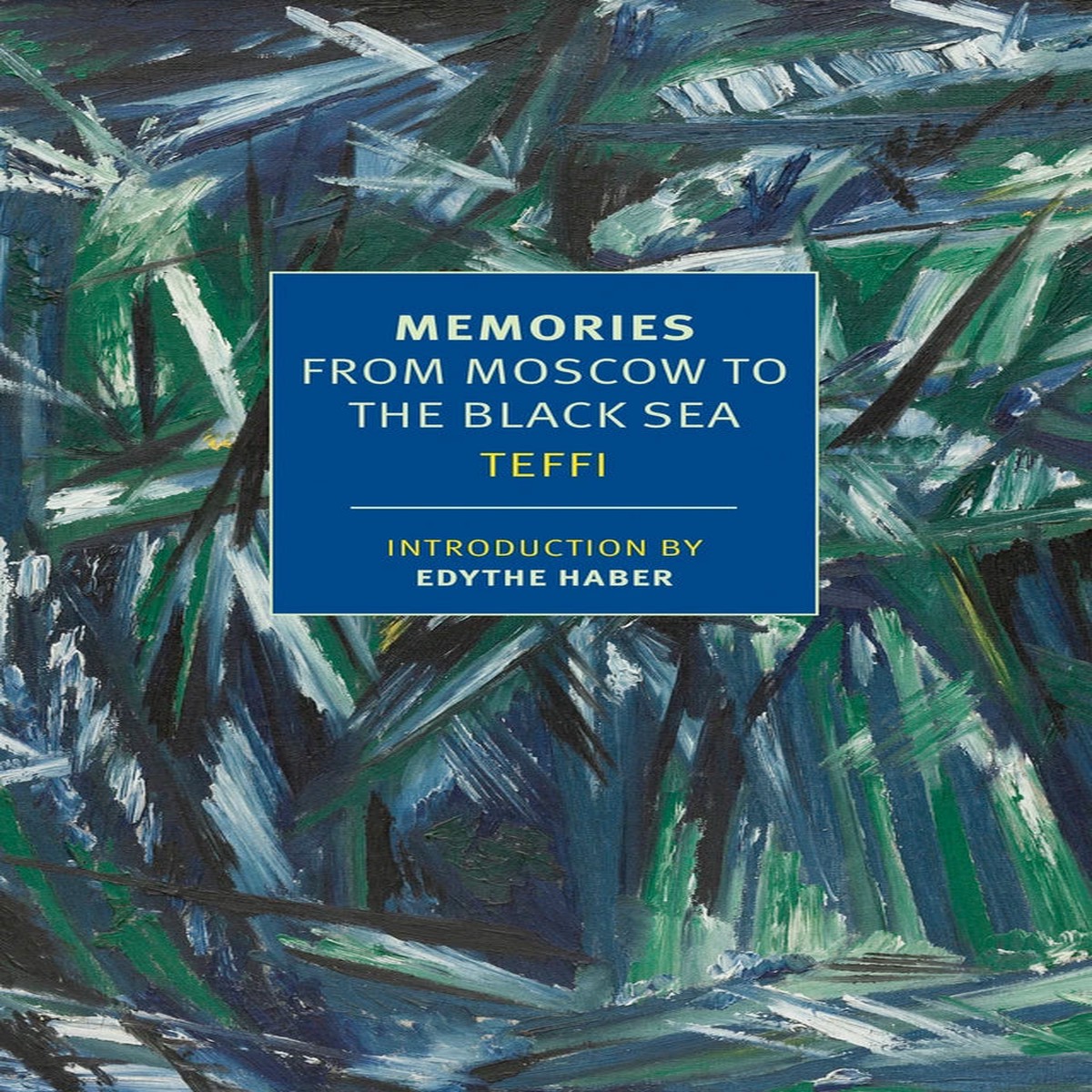 Memories from Moscow to the Black Sea by Teffi