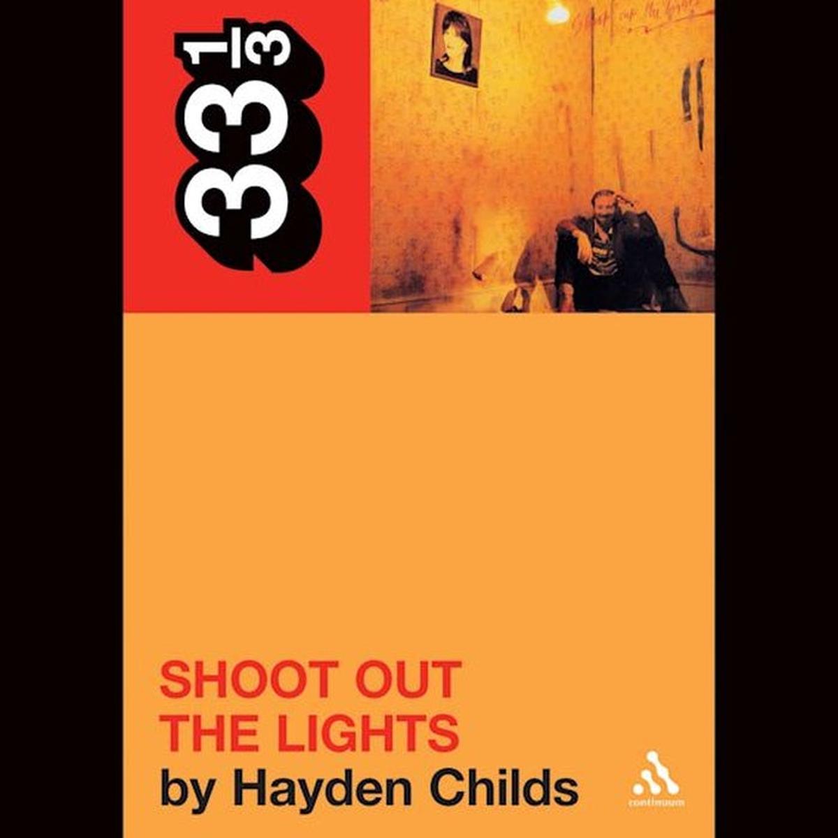 Richard and Linda Thompson s Shoot Out the Lights – 33 1/3