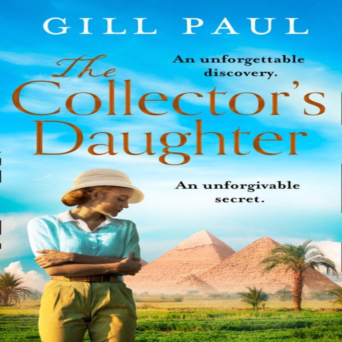 The Collectors Daughter by Paul, Gill