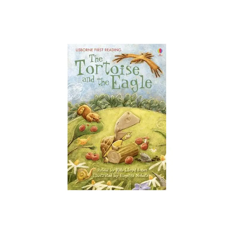 The Tortoise and the Eagle (Usbourne First Reading Level 2)