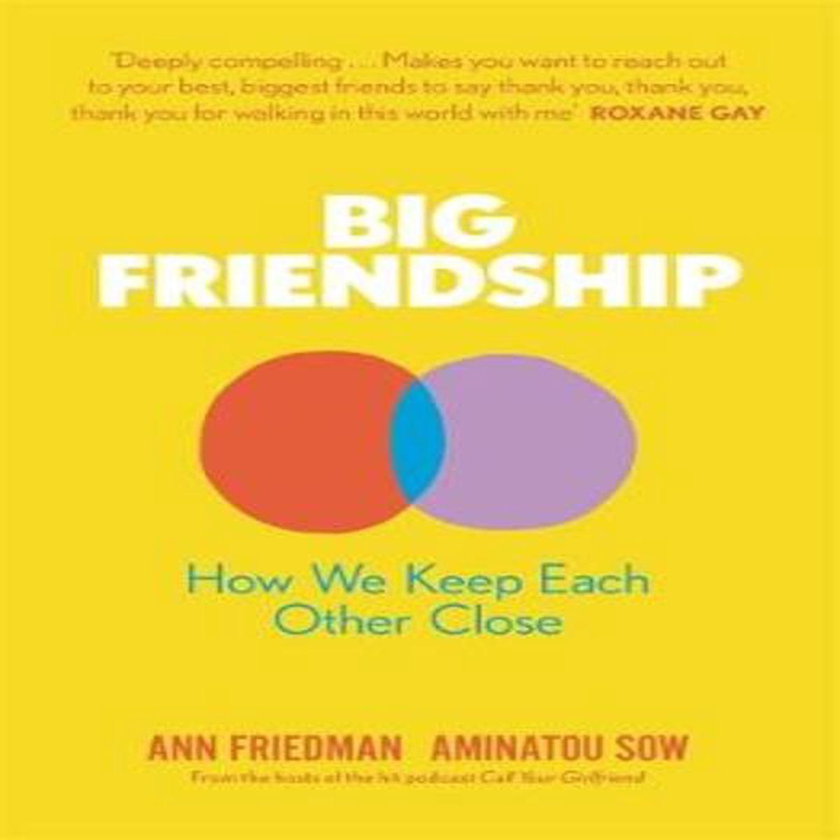 Big Friendship