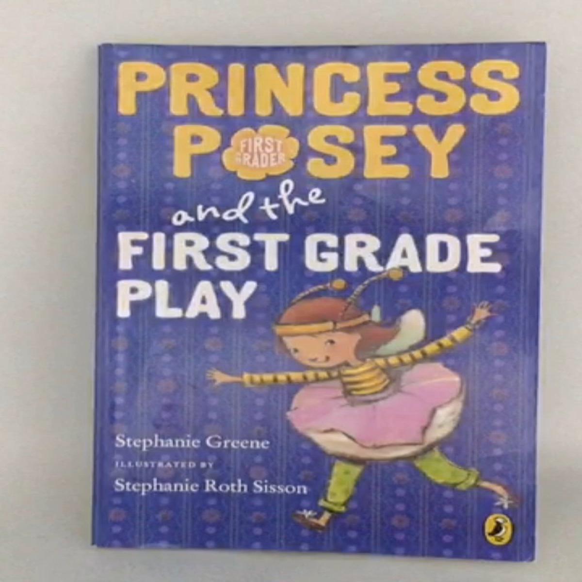 Princess Posey and the First Grade Play