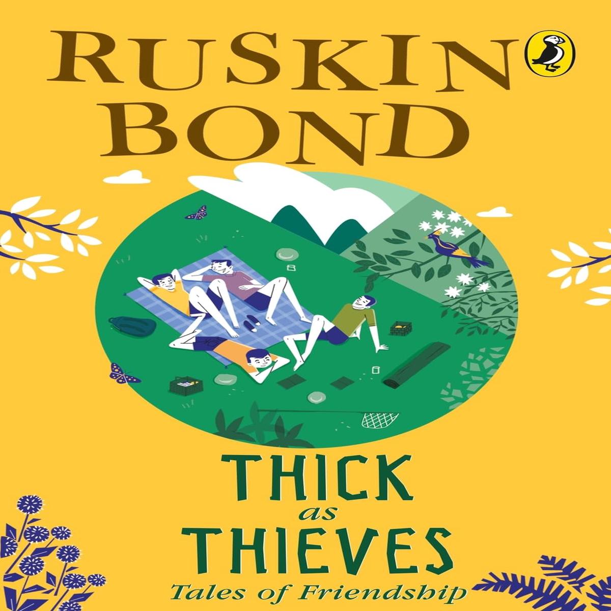 Thick as Thieves: Tales of Friendship [Paperback] Ruskin Bond