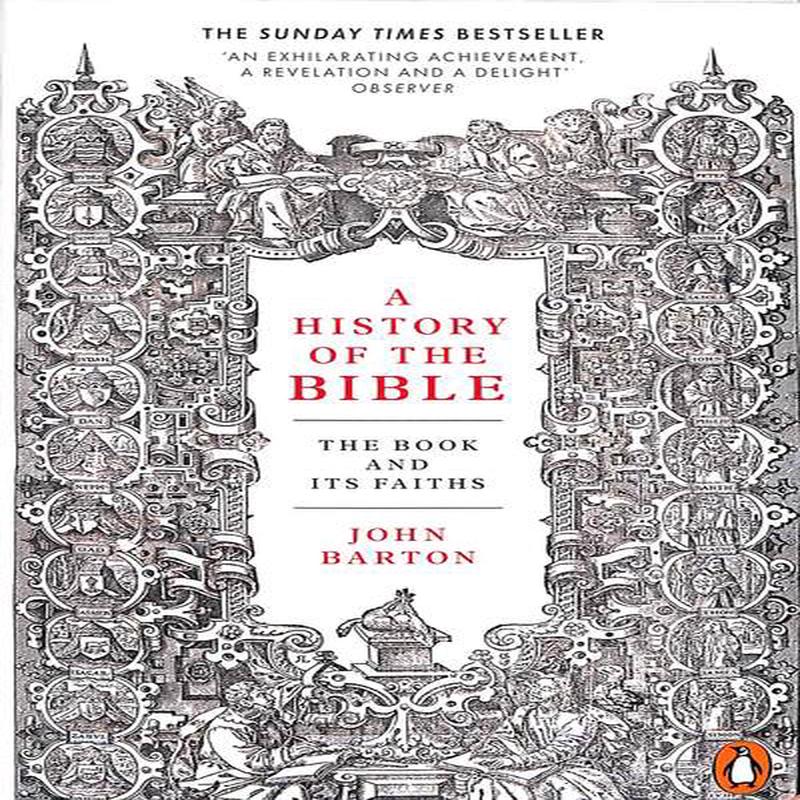 A history of the Bible John Barton