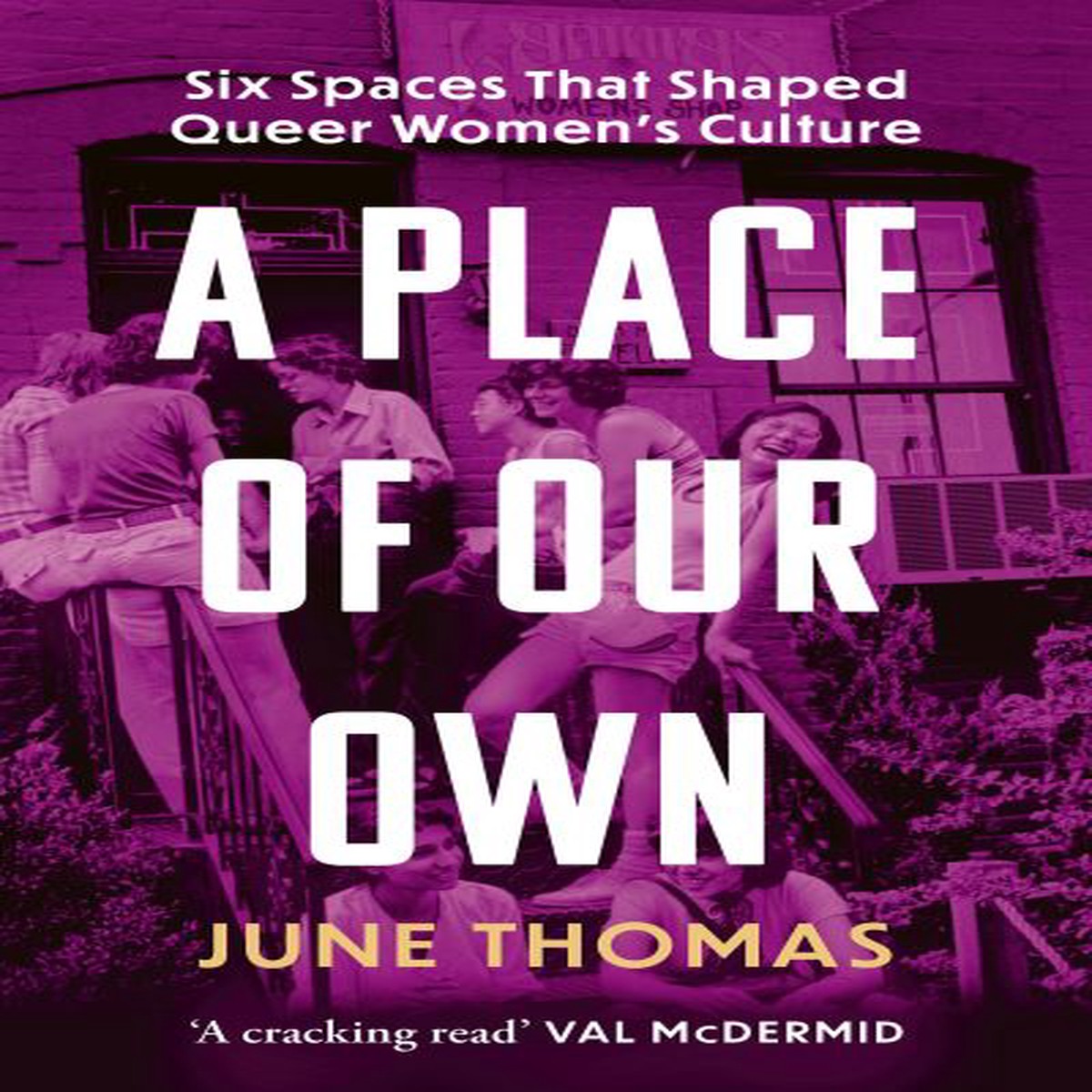 A Place of Our Own