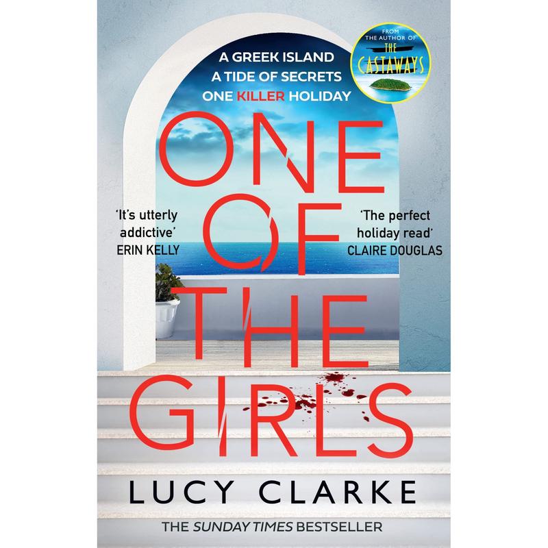 One of the Girls: From the bestselling author of The Castaways comes a gripping, page-turning blast of a crime thriller