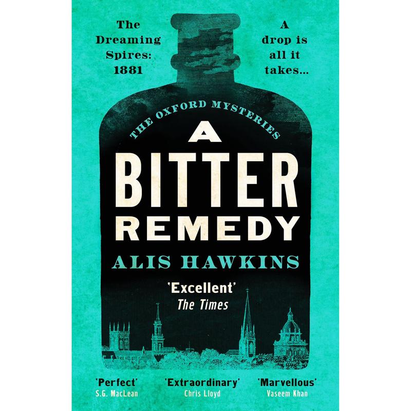 A Bitter Remedy: A totally compelling historical mystery (The Oxford Mysteries, 1)