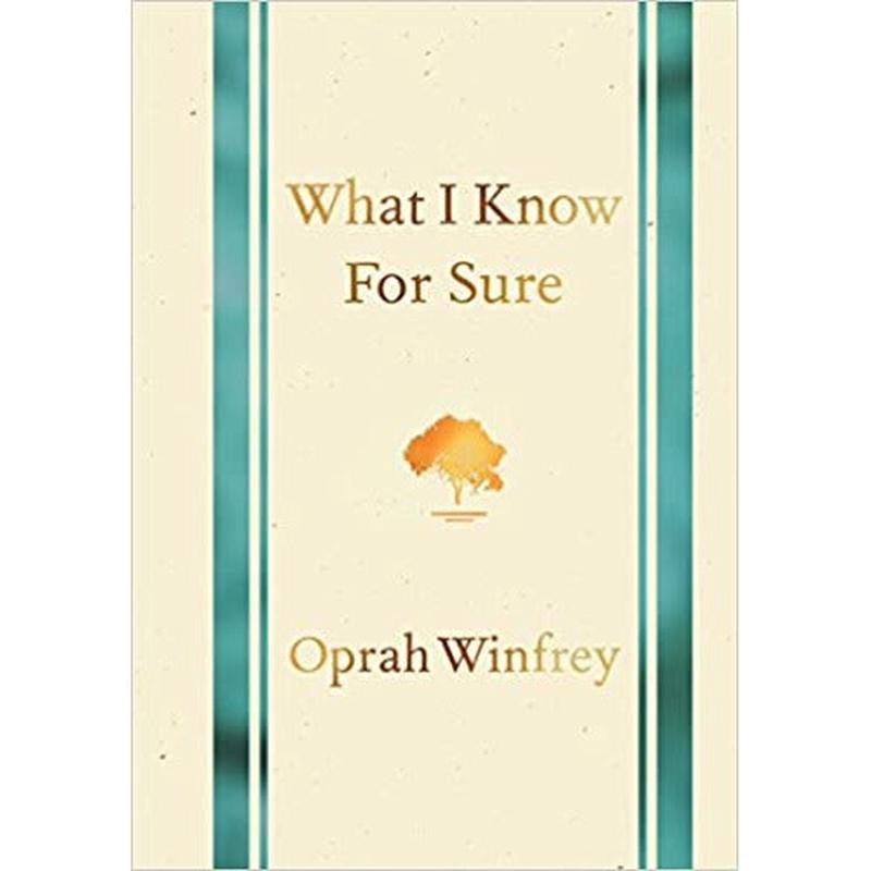 What I Know for Sure (Psychologist Biographies) by Oprah Winfrey