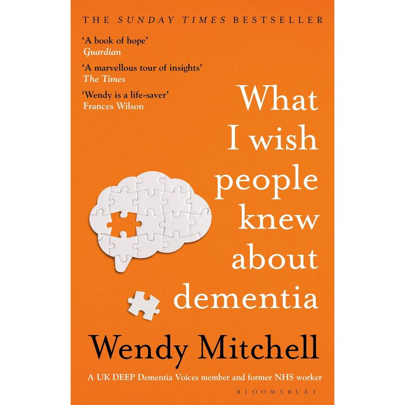 What I Wish People Knew About Dementia: From Someone Who Knows