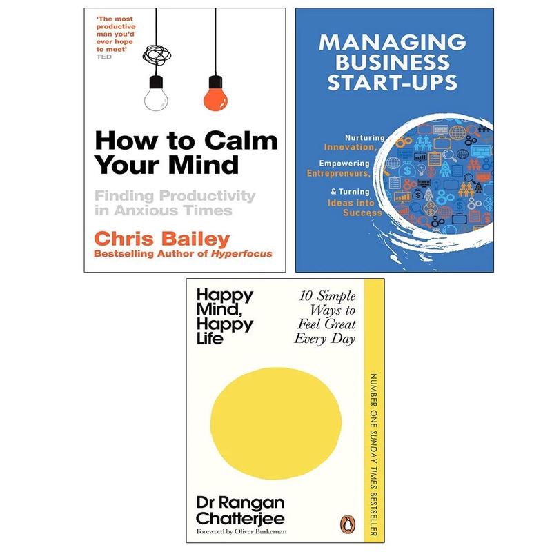 How to Calm Your Mind,Managing Business Start-Ups,Happy Mind Happy Life 3 Books Collection Set