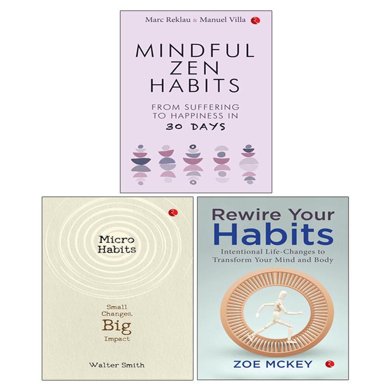 Rewire Your Habits, MINDFUL ZEN HABITS, Micro Habits 3 Books Collection Set