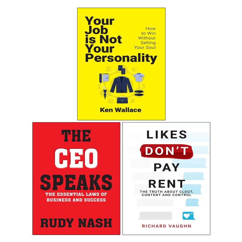 The CEO Speaks, LIKES DONT PAY RENT, Your Job Is Not Your Personality 3 Books Collection Set