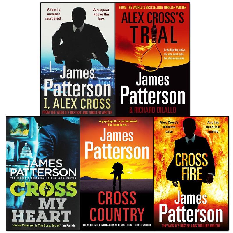 Alex Cross series collection 5 books set -James Patterson collection(I, Alex Cross ,Alex Crosss Trial,Cross My Heart,Cross Country ,Cross Fire)