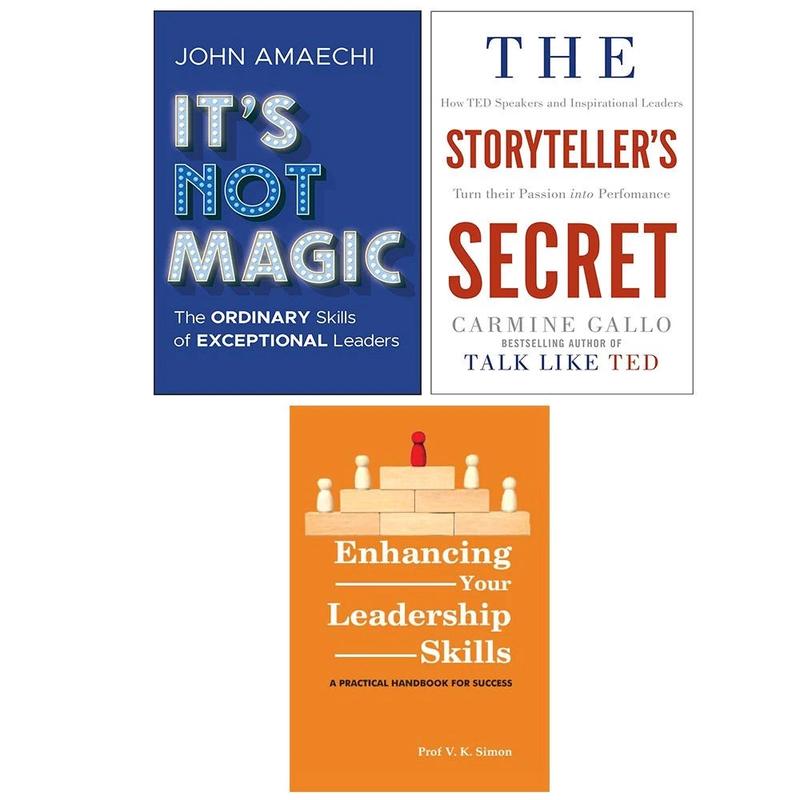 Enhancing Your Leadership Skills, It's Not Magic [HB],Storyteller's Secret 3 Books Collection Set