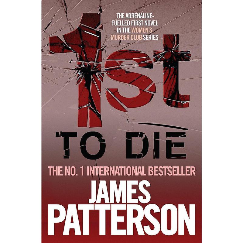 1st To Die (Womens Murder Club 1) By James Patterson