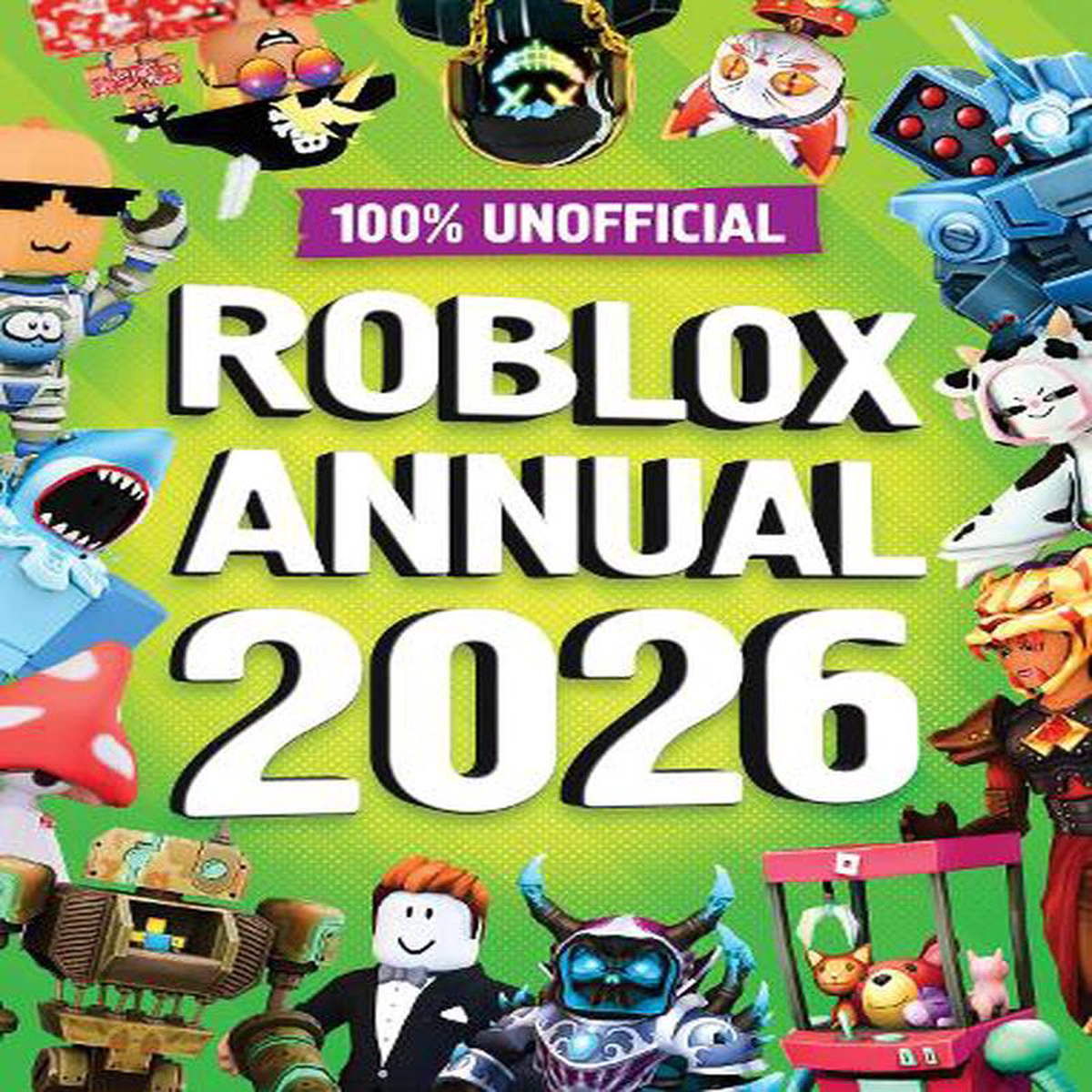 100 Unofficial Roblox Annual 2026