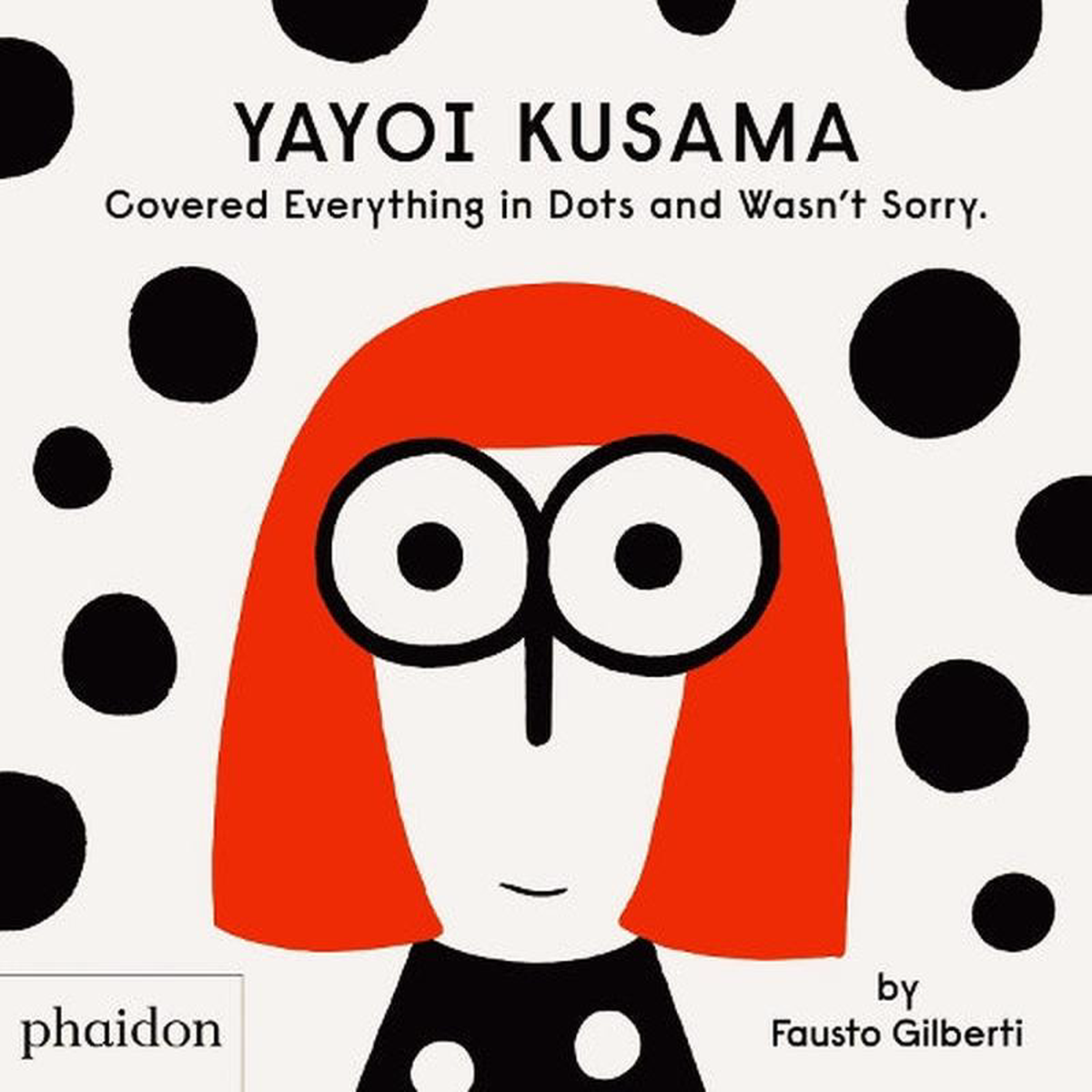 Yayoi Kusama Covered Everything in Dots and Wasn8217t Sorry